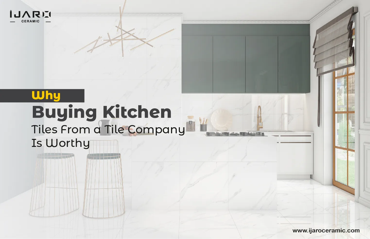 Why Buying Kitchen Tiles From a Tile Company Is Worthy? Why Buying Kitchen Tiles From a Tile Company Is Worthy?